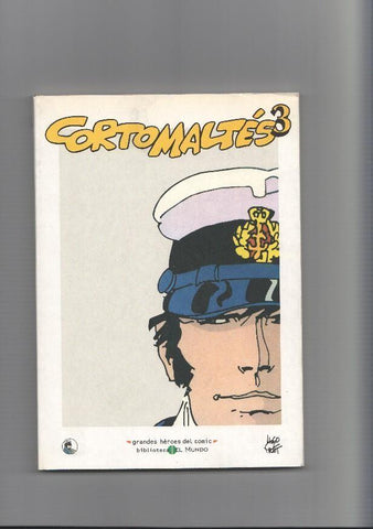Biblioteca el Mundo numero 22: Corto Maltes numero 3, serie Grandes Heroes del Comic