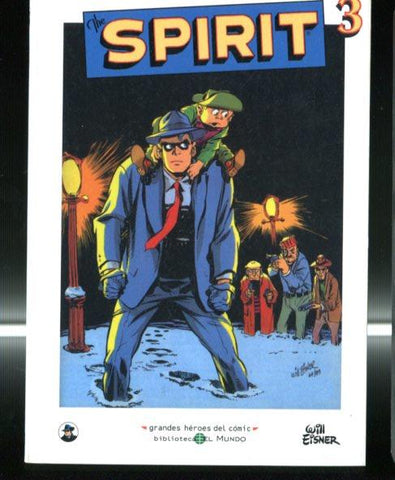 Biblioteca el Mundo numero 31: Spirit volumen 3, serie Grandes Heroes del Comic