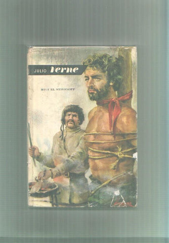 Obras de Julio Verne: Miguel Strogoff (aviejado)