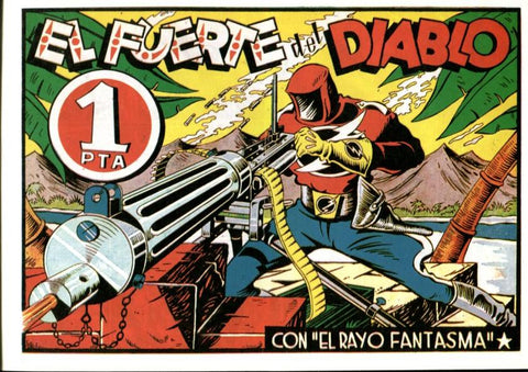 Facsimil: El Rayo Fantasma: El fuerte del diablo