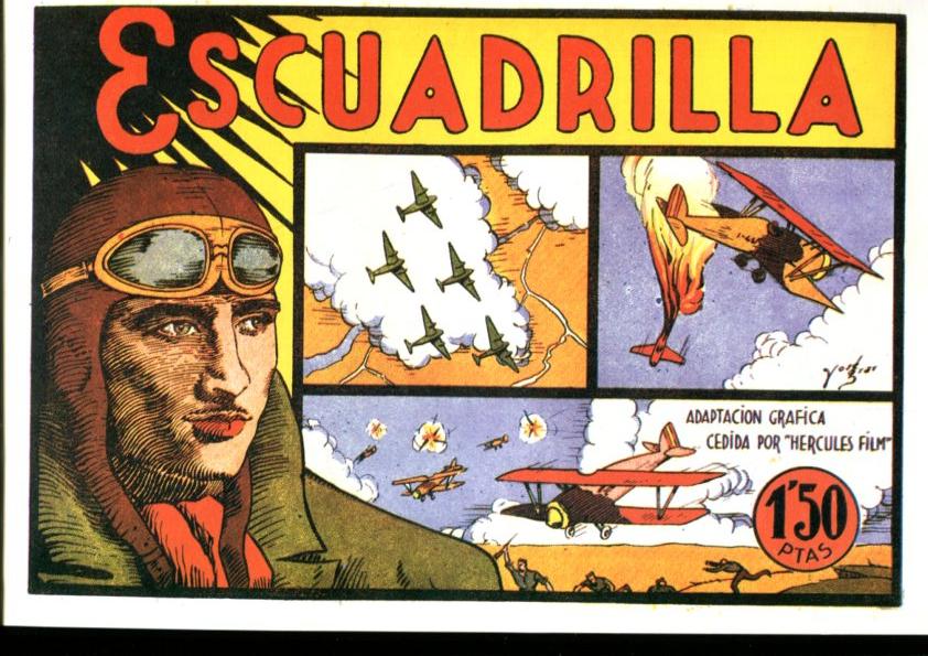 Facsimil: Seleccion Aventurera de la Valenciana: Escuadrilla, adaptacion grafica de la pelicula de Hercules Film