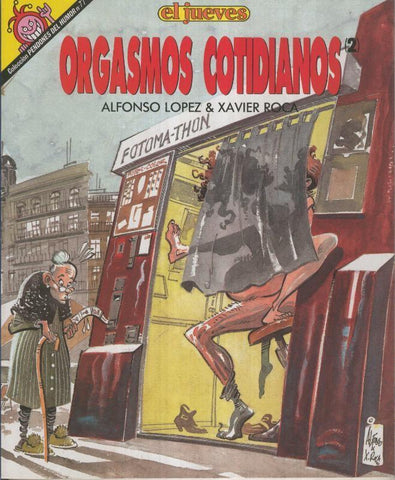 Pendones del humor numero 77: Orgasmos cotidianos 2 (leve señal golpe cubierta trasera)EL JUEVES: ORGASMOS COTIDIANOS 2