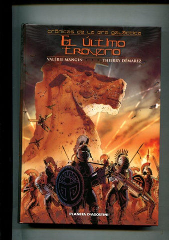 Cronica de la era galactica: El ultimo troyano