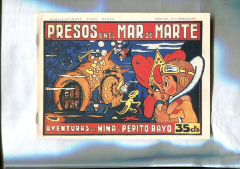 Facsimil: Aventuras de Pepito Rayo y Nina (Iranzo): Presos en el mar de marte