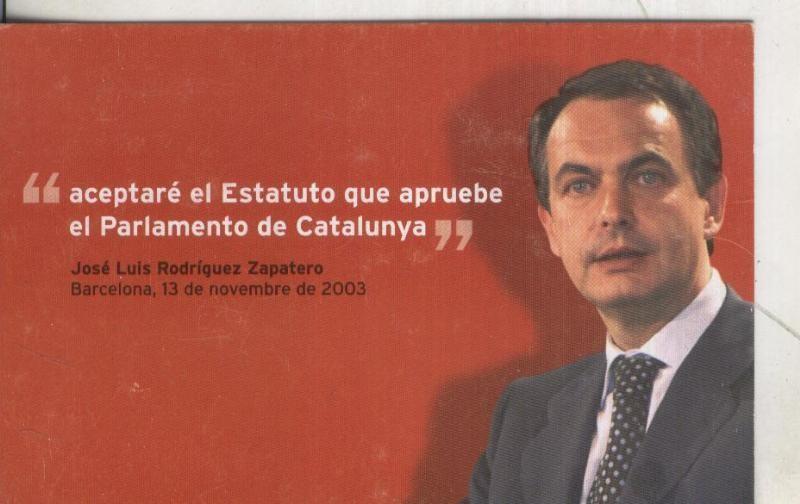 Postal 004294: Publicitaria Reclamando a Zapatero cumpla sus promesas