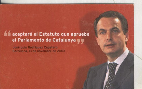 Postal 004294: Publicitaria Reclamando a Zapatero cumpla sus promesas