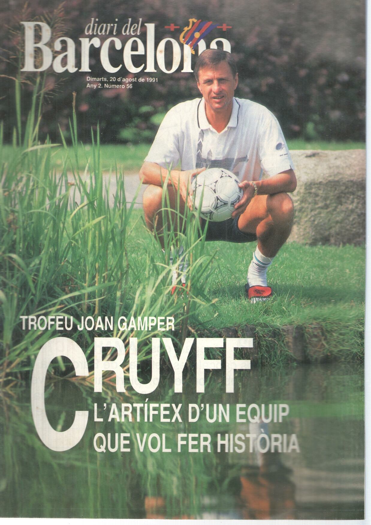 Diari del barcelona numero 56: Trofeu Joan Gamper, Cruyff, l'artifex d'un equip que vol fer historia