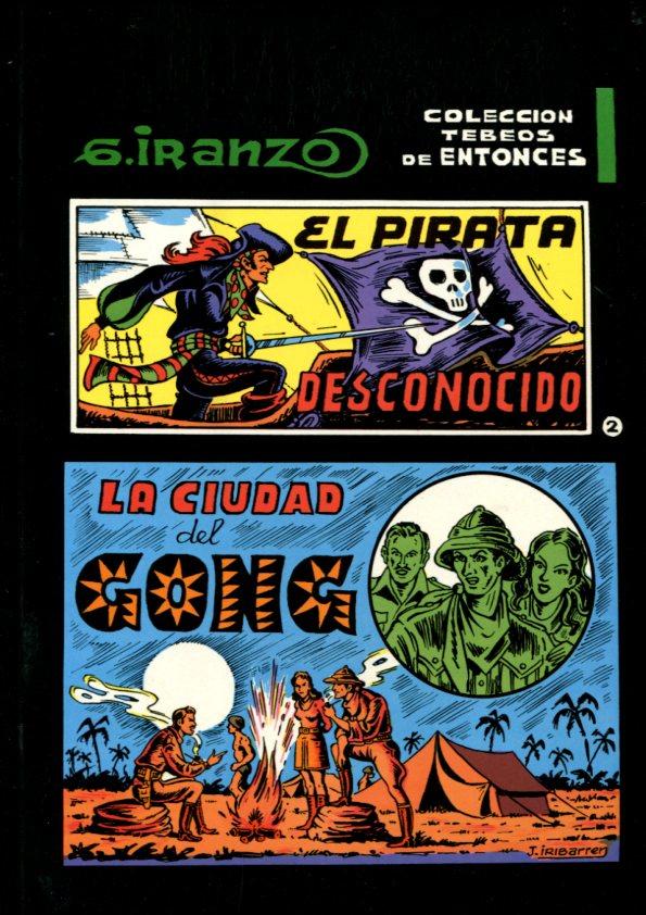 Tebeos de entonces volumen 2: El pirata desconocido y La ciudad del Gong