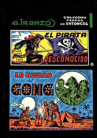 Tebeos de entonces volumen 2: El pirata desconocido y La ciudad del Gong