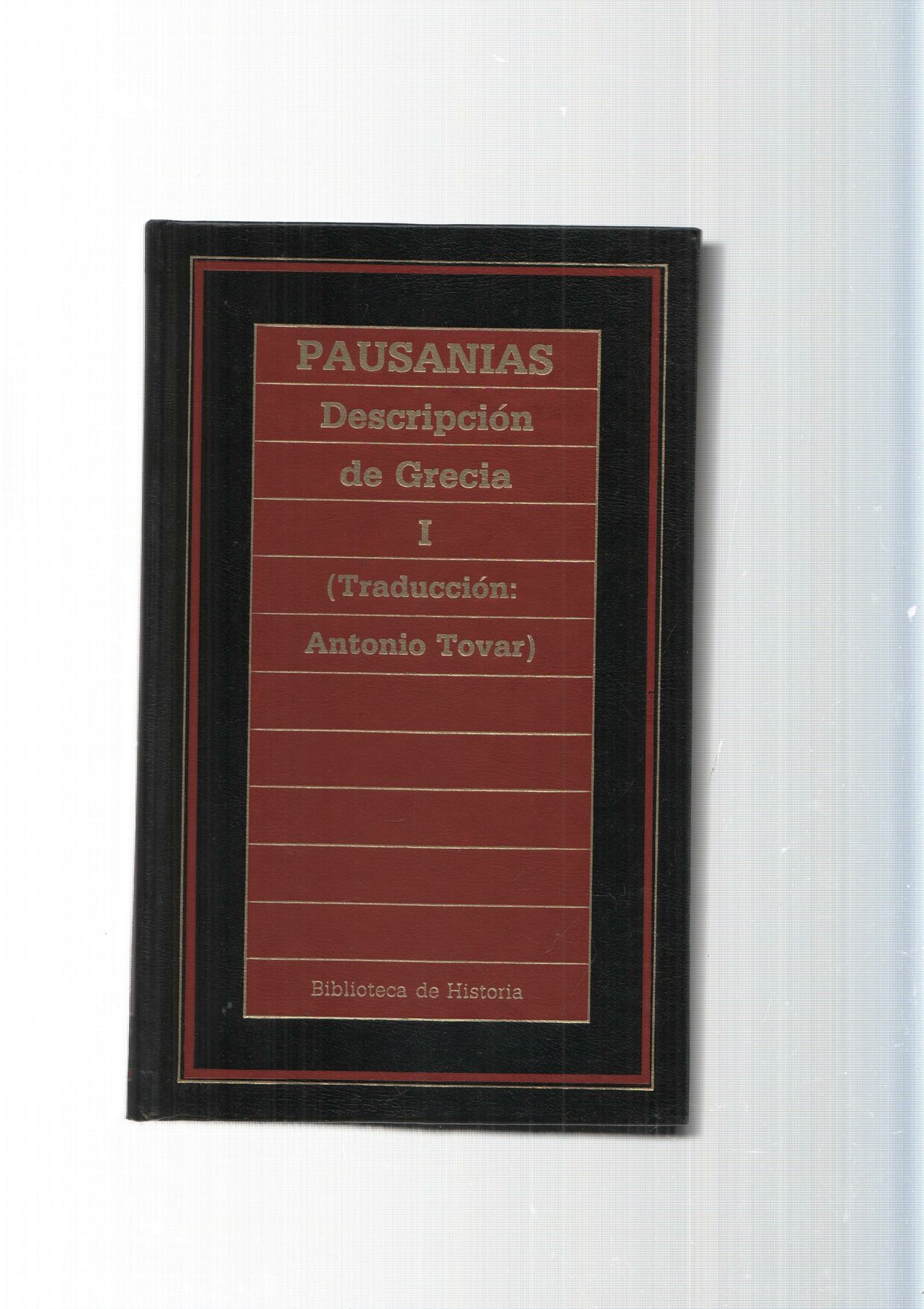 Biblioteca de Historia numero 56: Descripcion de Grecia Vol. I
