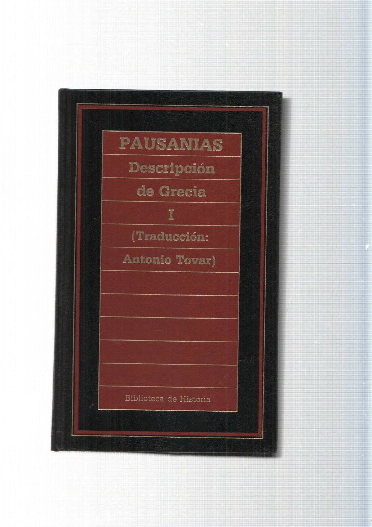 Biblioteca de Historia numero 56: Descripcion de Grecia Vol. I