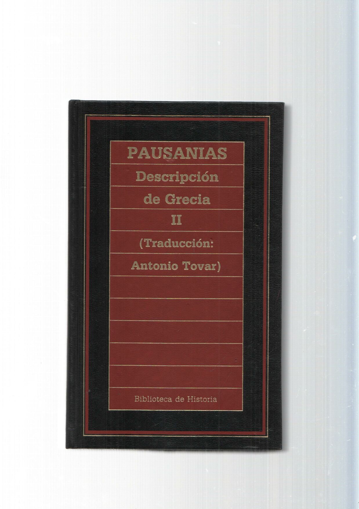 Biblioteca de Historia numero 57: Descripcion de Grecia Vol. II