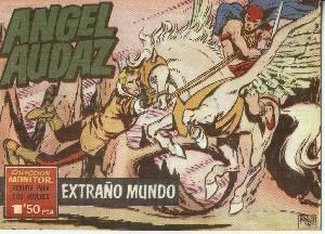Facsimil: Angel Audaz numero 06: Extraño mundo