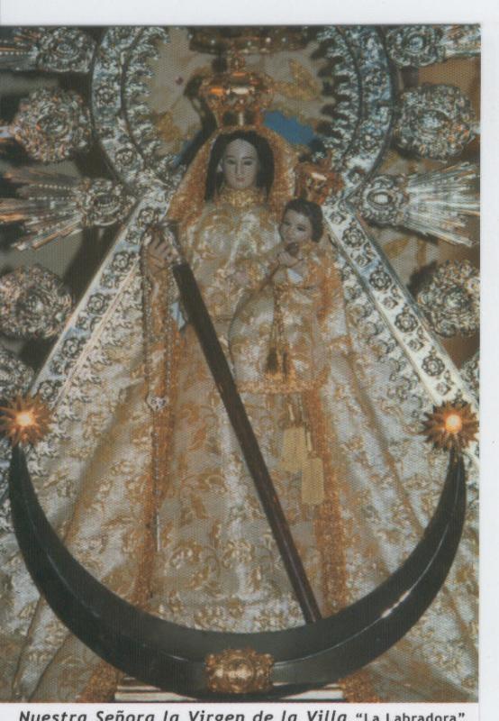 Postal Virgenes 282 : Nuestra Señora la Virgen de la Villa, la labradora, Madrid