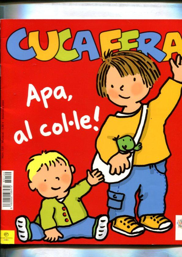 Cucafera numero 120: Apa, al cole