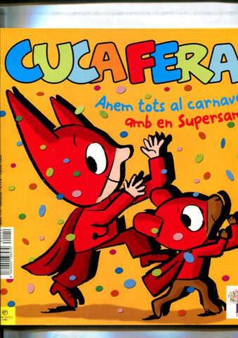 Cucafera numero 114: Anem tots al carnaval amb en supersam