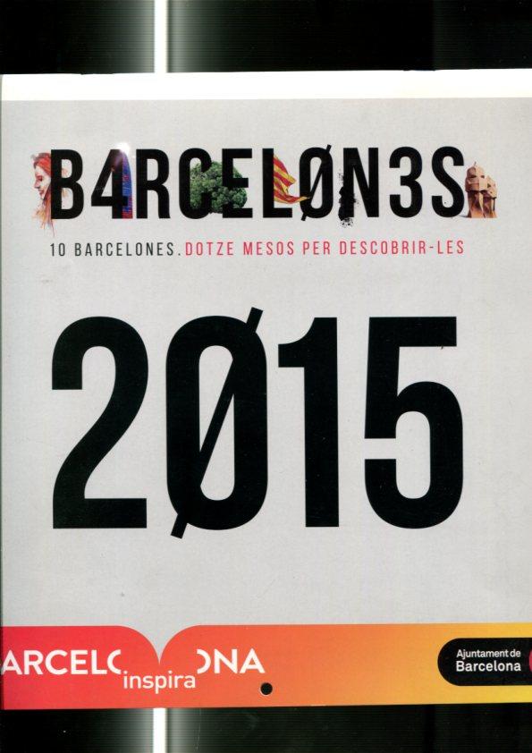 Calendario pared 2015 de Barcelon3s: 10 barcelones, dotze mesos per descobrir-les