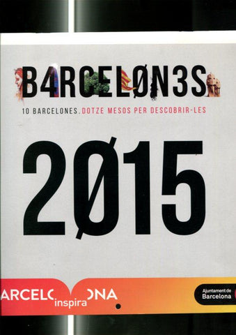 Calendario pared 2015 de Barcelon3s: 10 barcelones, dotze mesos per descobrir-les