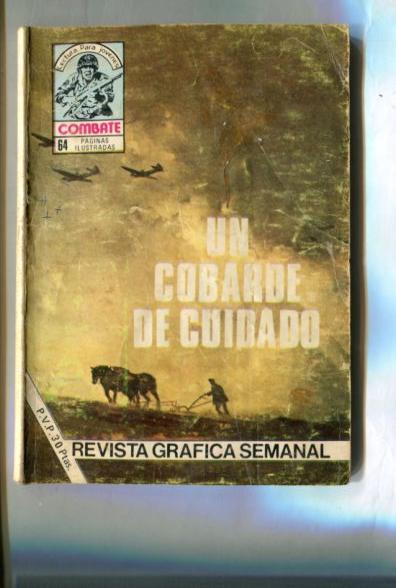 Combate numero 239: Un cobarde de cuidado