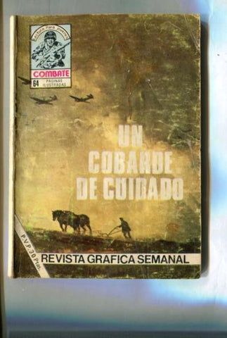 Combate numero 239: Un cobarde de cuidado