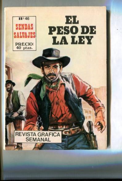 Sendas salvajes numero 46: El peso de la ley (numerada 2 en trasera)