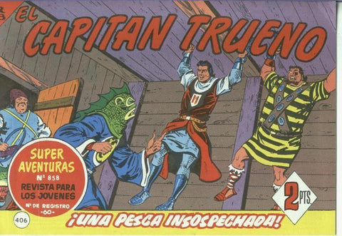 El Capitan trueno facsimil numero 406: Una pesca insospechada