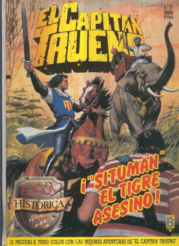 Edicion Historica El Capitan Trueno numero 127: Situman el tigre asesino