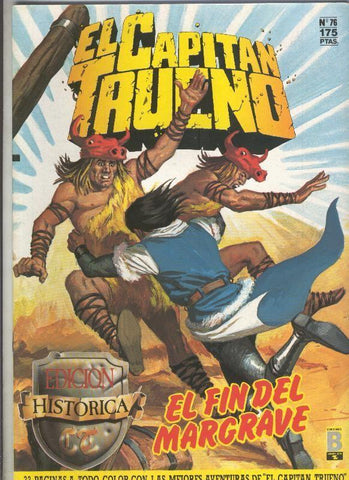 El Capitan Trueno color, edicion Historica numero 076: (numerado 1 en interior portada)