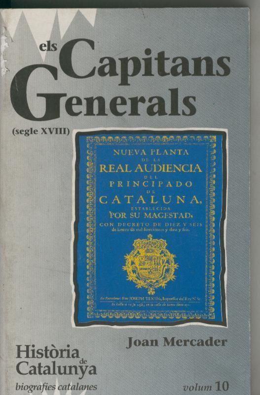 Historia de Catalunya numero 10: Els Capitans Generals segle XVIII
