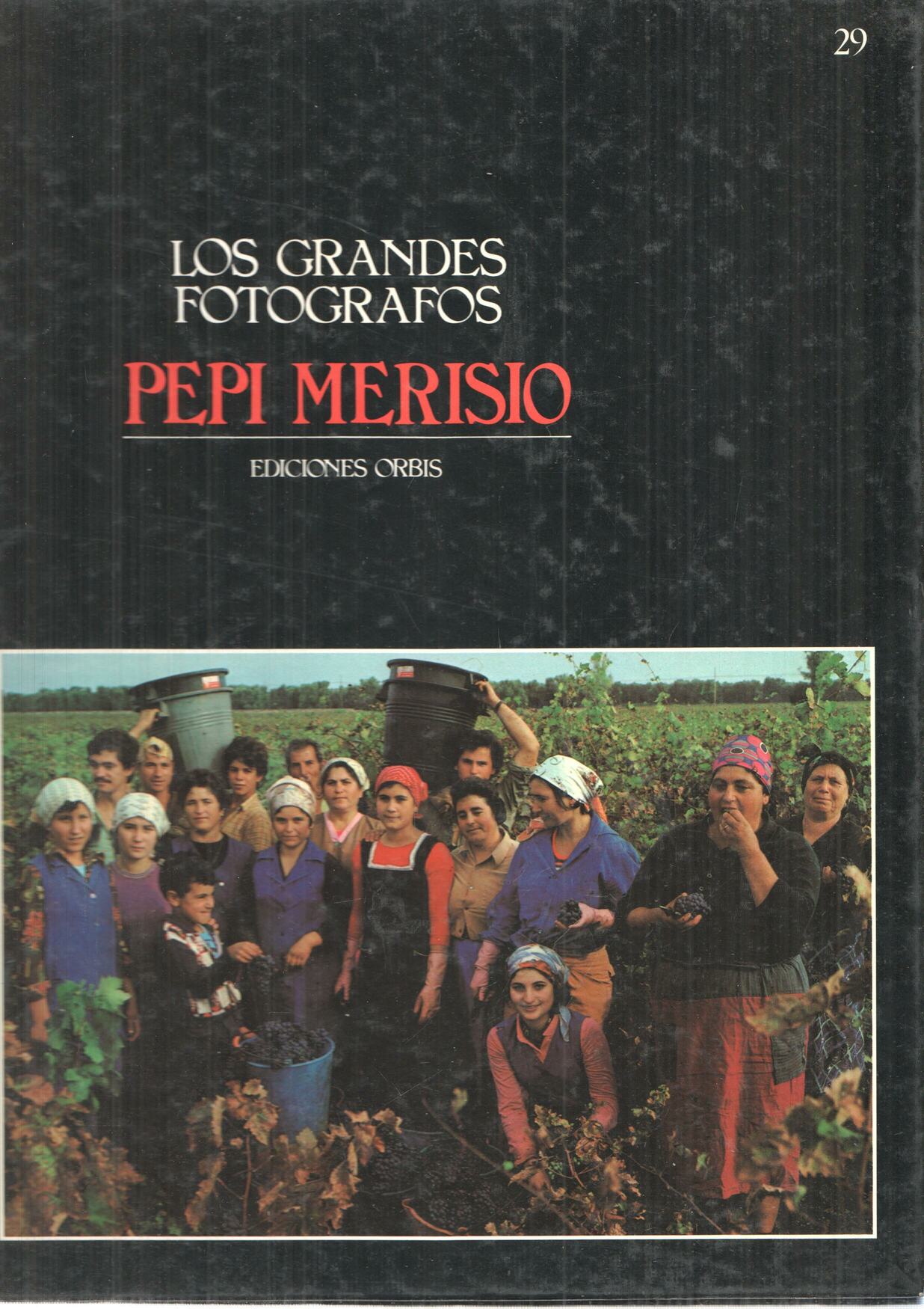 Los grandes fotografos numero 29 : Pepi Merisio