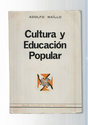 Mundo cientifico, serie Sociologia: Cultura y Educacion Popular