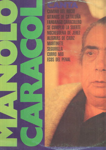 LP: Manolo Caracol canta, Camino del Rocio, Martinete, Gitanos de Cataluña, Nochebuena de Jerez