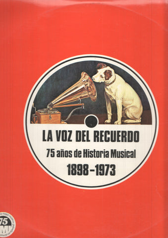 LP doble: La voz del recuerdo. 75 años de Historia musical 1898-1973