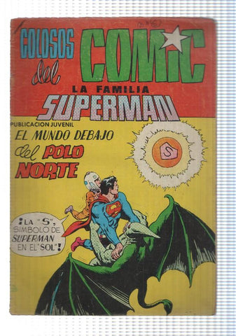Valenciana: La Familia Superman num 10, Colosos del Comic - El mundo debajo del Polo Norte