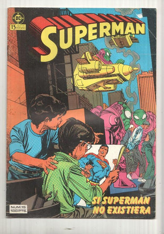 Zinco: Superman num 15 - Si Superman no existiera. DC