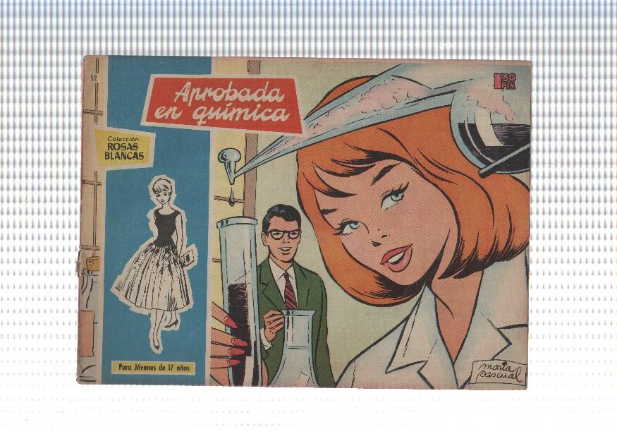 Rosas Blancas numero 052: Aprobada en quimica (numerada 1 en trasera)