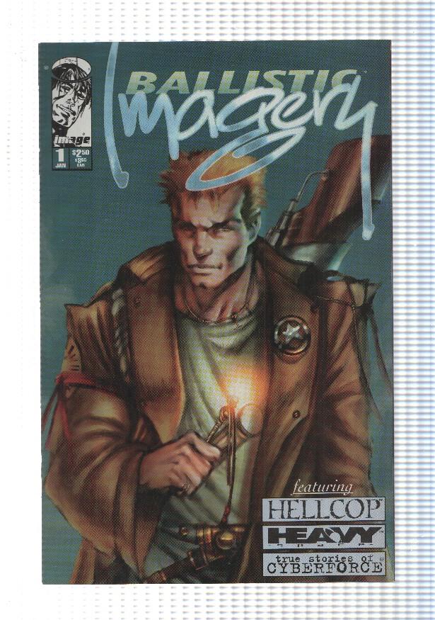 Image: Ballistic Imagery vol. 1, num 1 - featuring Hellcop, Heavy space, true stories of Ciberforce