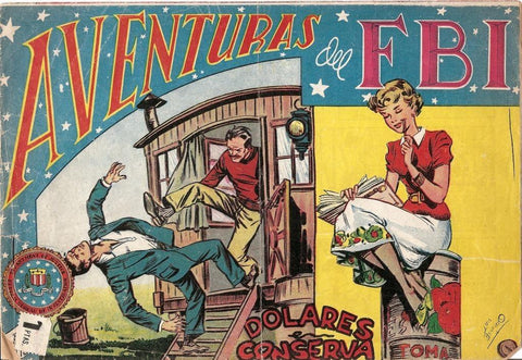 Aventuras del FBI original numero 065: Dolares en conserva (numerado 1 en trasera)