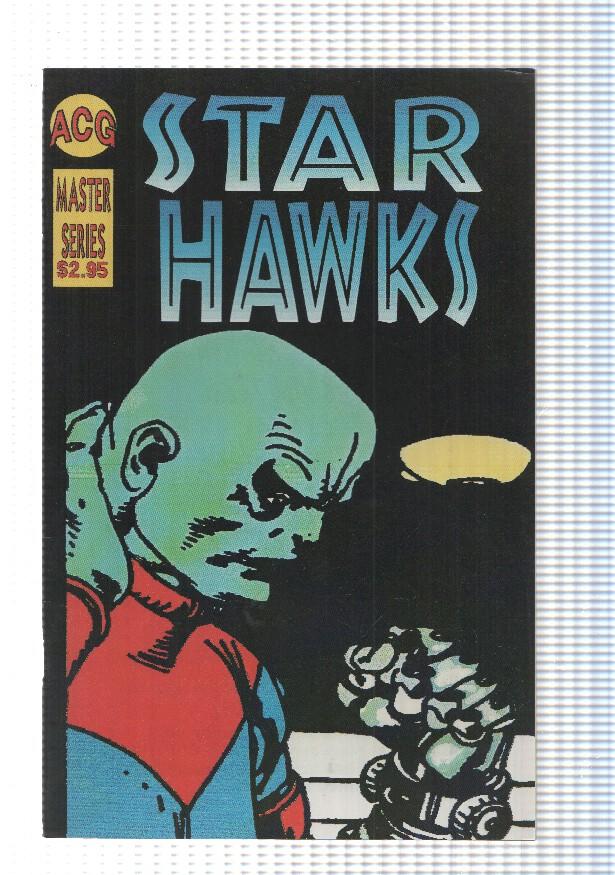 ACG: Star Hawks vol 8. Master Series. Gil Kane, Ron Goulart