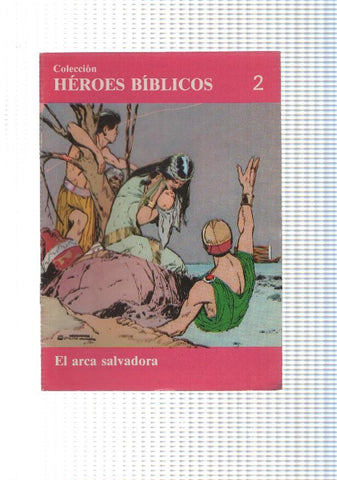 Don Bosco: Heroes Biblicos numero 02: El arca salvadora