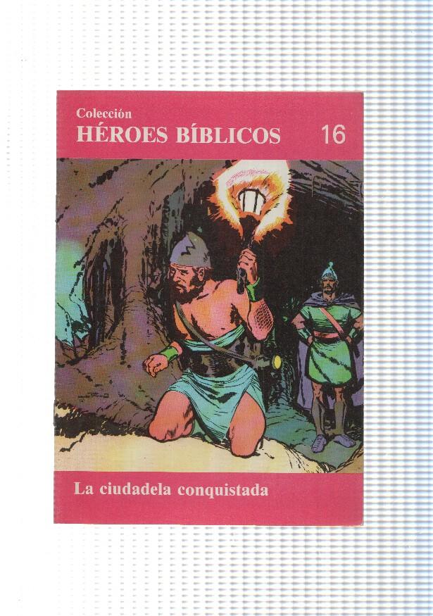 Don Bosco: Heroes Biblicos numero 16: la ciudadela conquistada