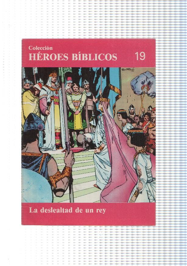 Don Bosco: Heroes Biblicos numero 19: la deslealtad de un rey