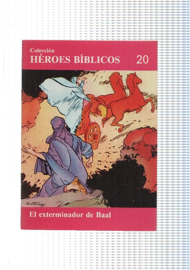 Don Bosco: Heroes Biblicos numero 20: El exterminador de Baal