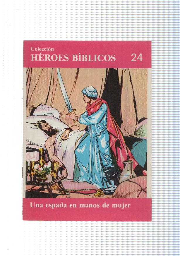 Don Bosco: Heroes Biblicos numero 24: Una espada en manos de mujer