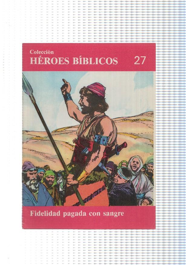 Don Bosco: Heroes Biblicos numero 27: Fidelidad pagada con sangre