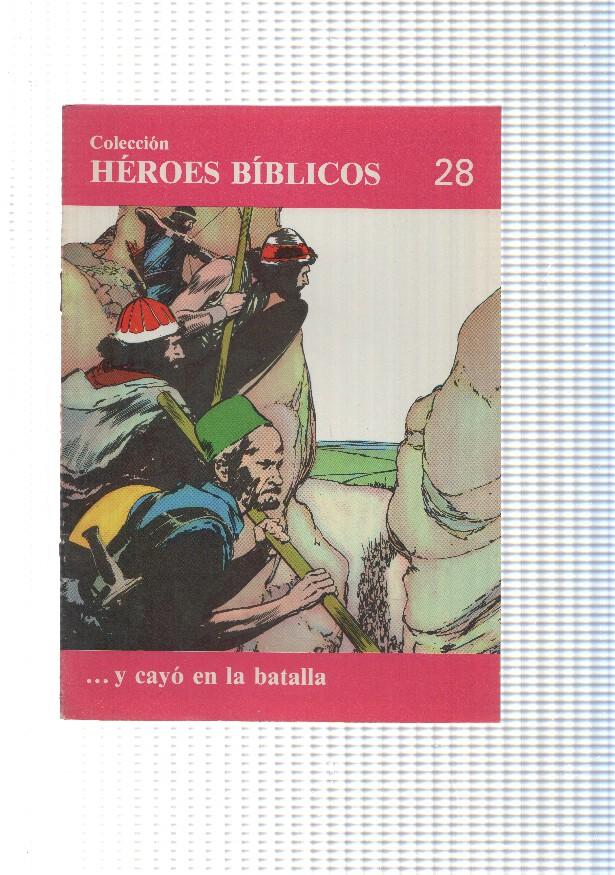 Don Bosco: Heroes Biblicos numero 28: Y cayo en la batalla