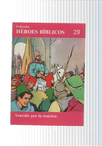 Don Bosco: Heroes Biblicos numero 29: Vencido por la traicion