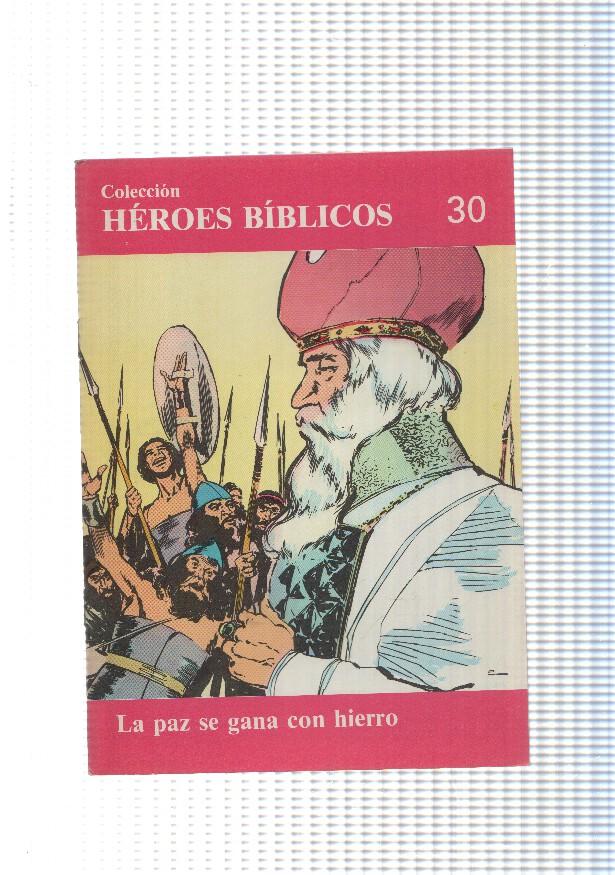 Don Bosco: Heroes Biblicos numero 30: la paz se gana con hierro