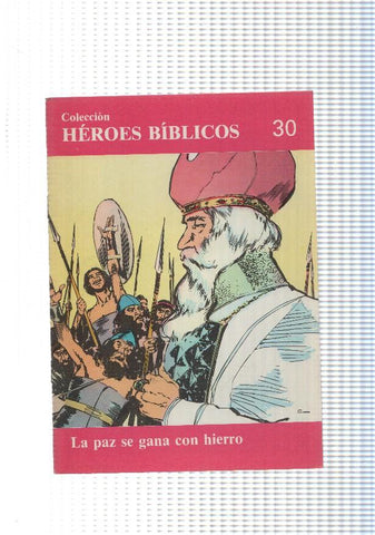 Don Bosco: Heroes Biblicos numero 30: la paz se gana con hierro