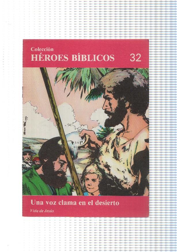 Don Bosco: Heroes Biblicos numero 32: vida de Jesus: Una voz clama en el desierto